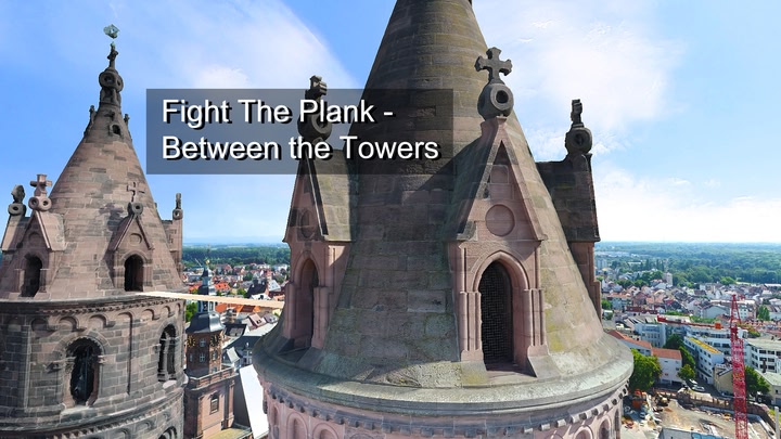 Fight The Plank - Between the Towers