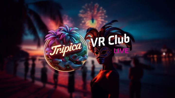 VR Club Live: Tripica